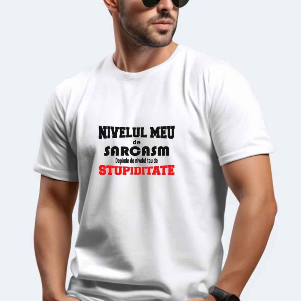 Tricou sarcastic unisex pentru bărbați personalizat cu mesaj amuzant „Nivelul meu de sarcasm…”