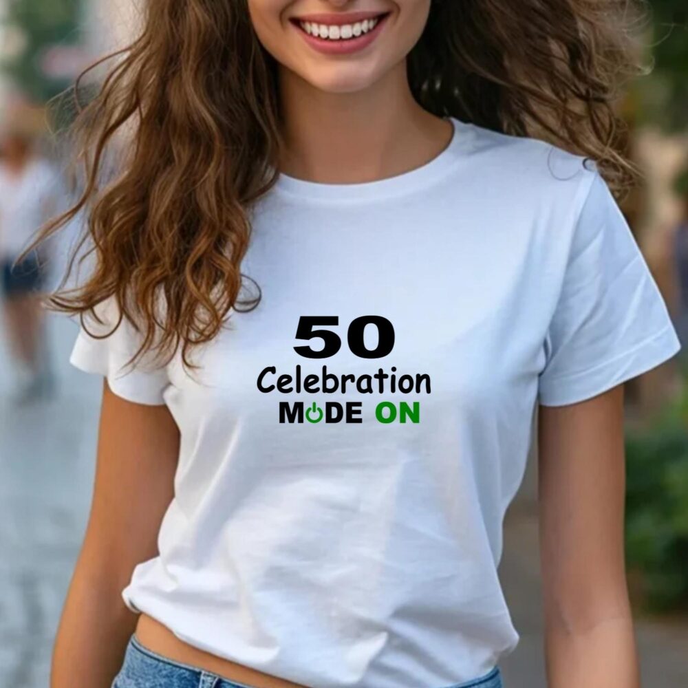 Tricou aniversar unisex Celebration Mode ON 50, mockup femeie pe tricou alb, cadou modern pentru aniversare