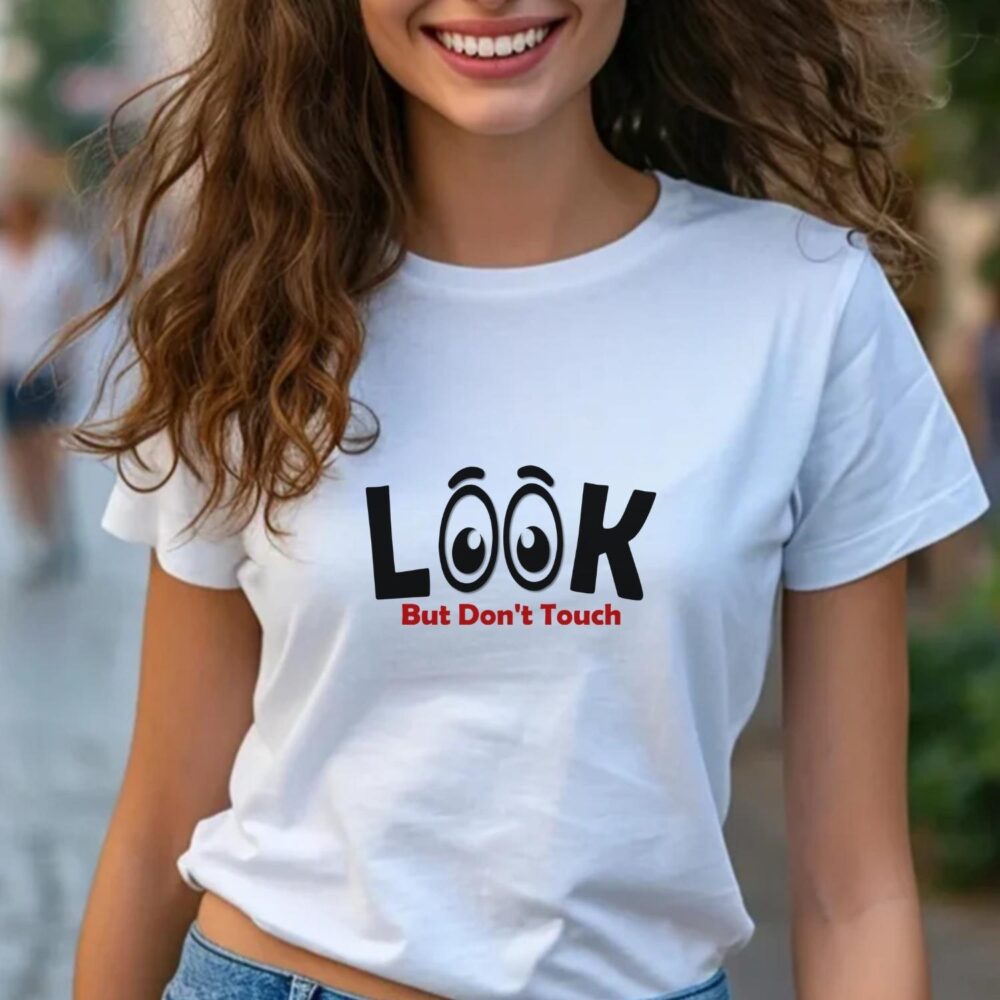 Tricou femei cu mesaj LOOK but don’t touch – model alb casual