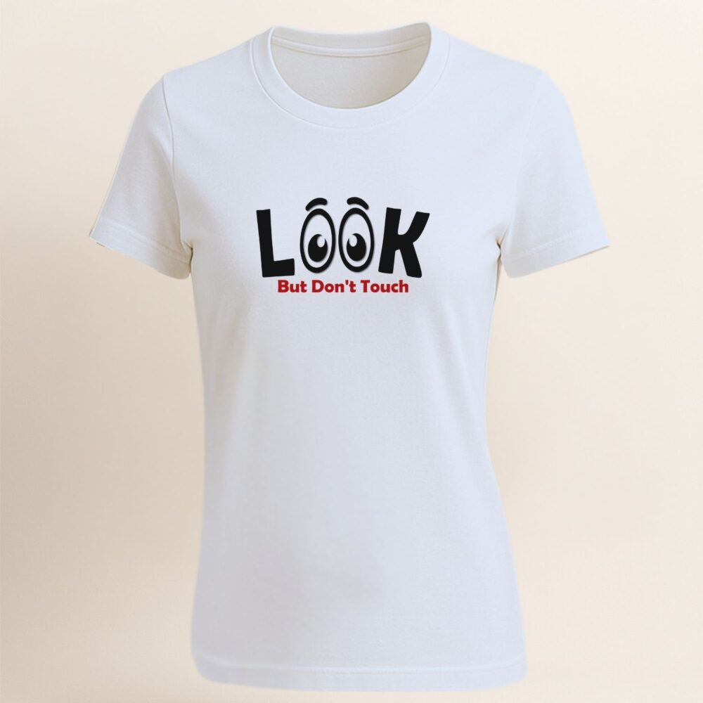 Tricou funny pentru femei alb cu mesaj LOOK but don’t touch