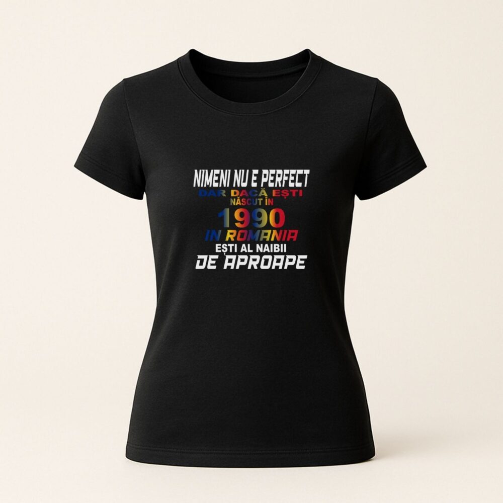 Tricou personalizat unisex Nascut in Romania cu an la alegere negru model femeie