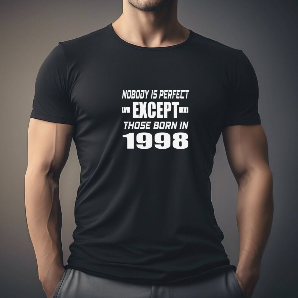 Tricou aniversar Nobody Is Perfect except those born in 1998, mockup bărbat negru
