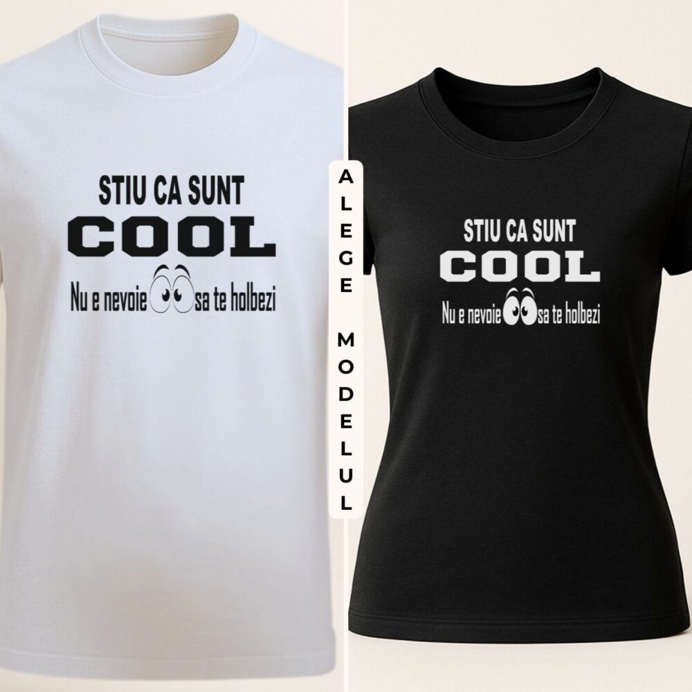 Colaj tricou unisex personalizat cu mesaj amuant - „Știu că sunt COOL” – alb și negru, bărbați și femei