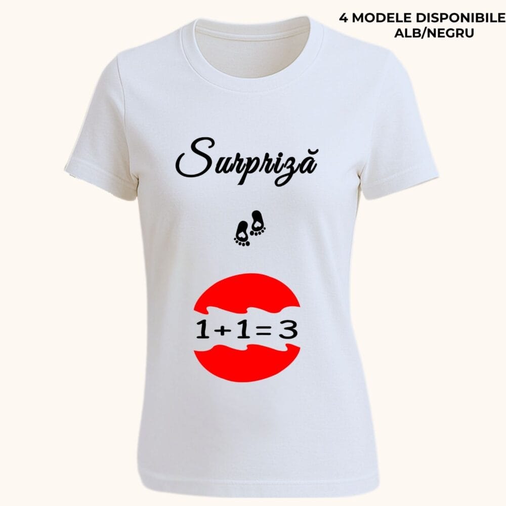 Tricou anunț sarcină personalizat, model Surpriză 1+1=3, pentru viitoarea mămică