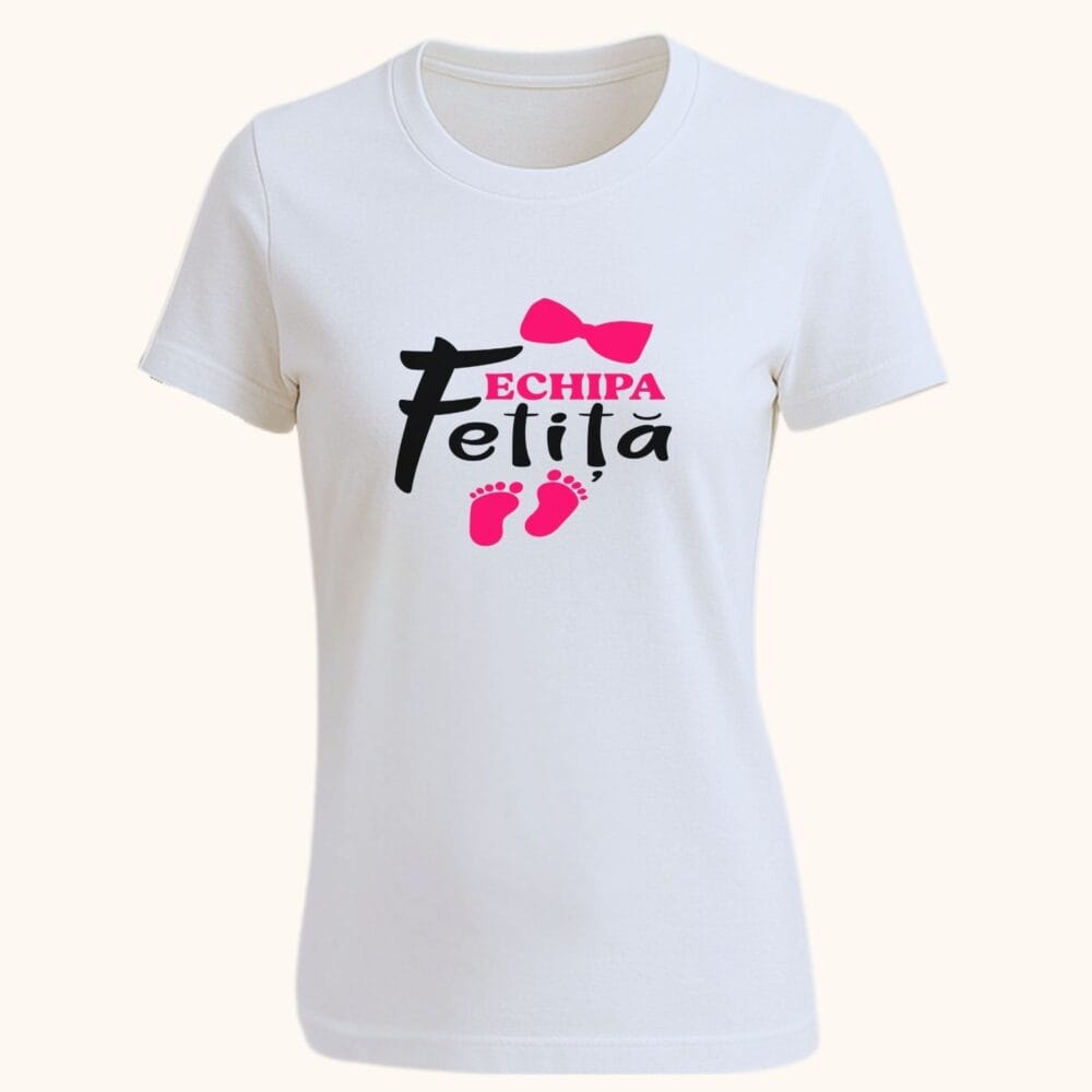 Tricou personalizat gender reveal alb – Echipa Fetita (tricou individual, unisex)