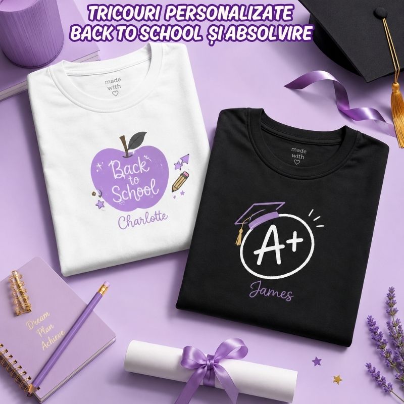 Tricouri Back to School și Absolvire Personalizate