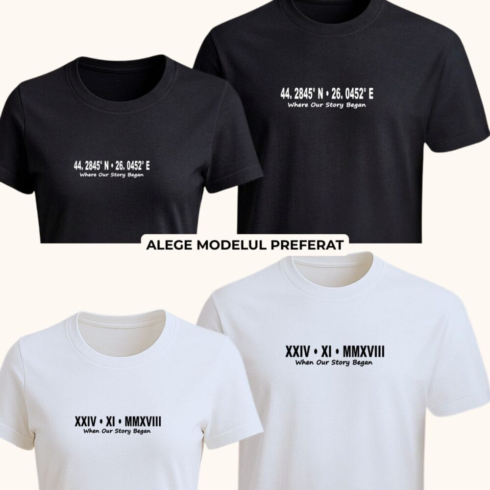 Tricouri cuplu personalizate alb și negru cu două modele, dată în cifre romane și coordonate GPS