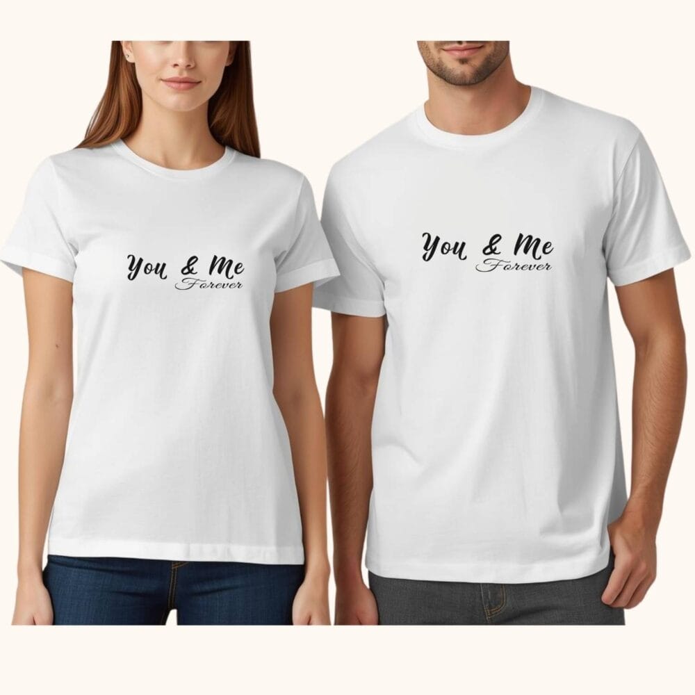 Tricouri cuplu You & Me Forever – cadou romantic pentru iubit si iubita