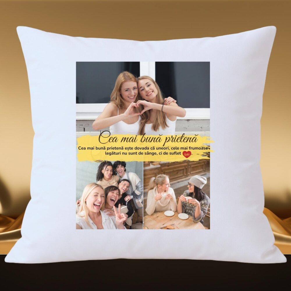 Pernă personalizată pentru cea mai bună prietenă 40x40 – 3 poze și mesaj emoționant cadou BFF