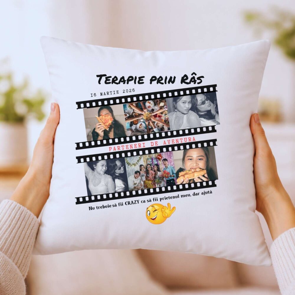 Pernă personalizată Terapie prin râs 40x40 – 6 poze tip filmstrip și mesaj amuzant pentru bestie