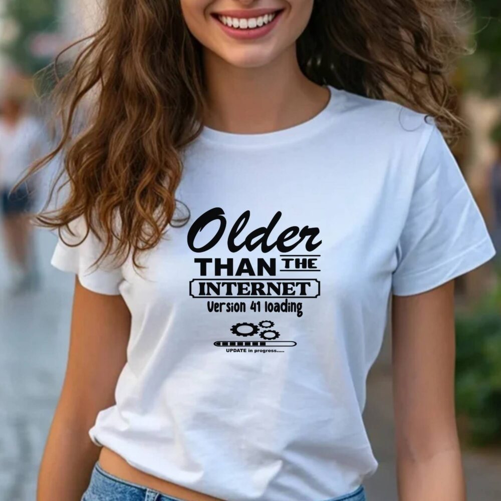 Tricou unisex alb „Older than the internet - Version 41 loading” – tricou cu mesaj funny pentru petrecere