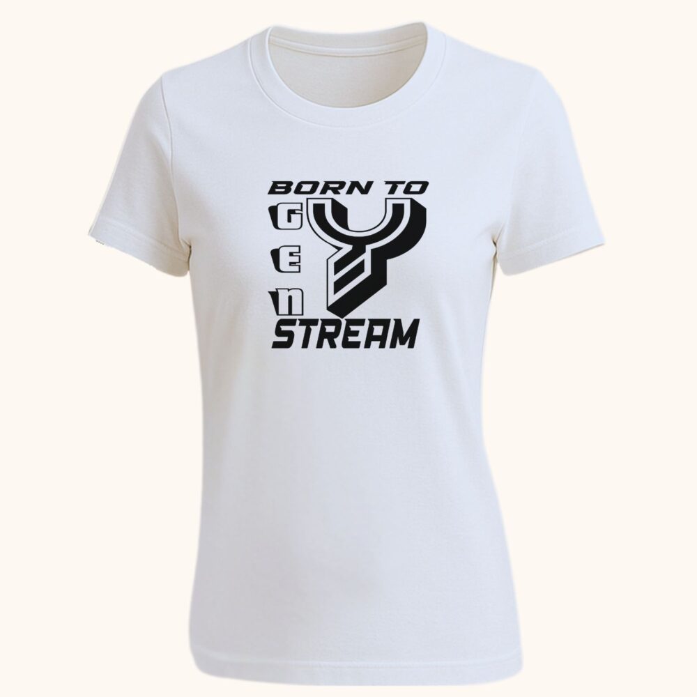 Tricou personalizat unisex Gen Y alb cu mesaj Born STREAM - Gen Y, cadou amuzant pentru Millennials