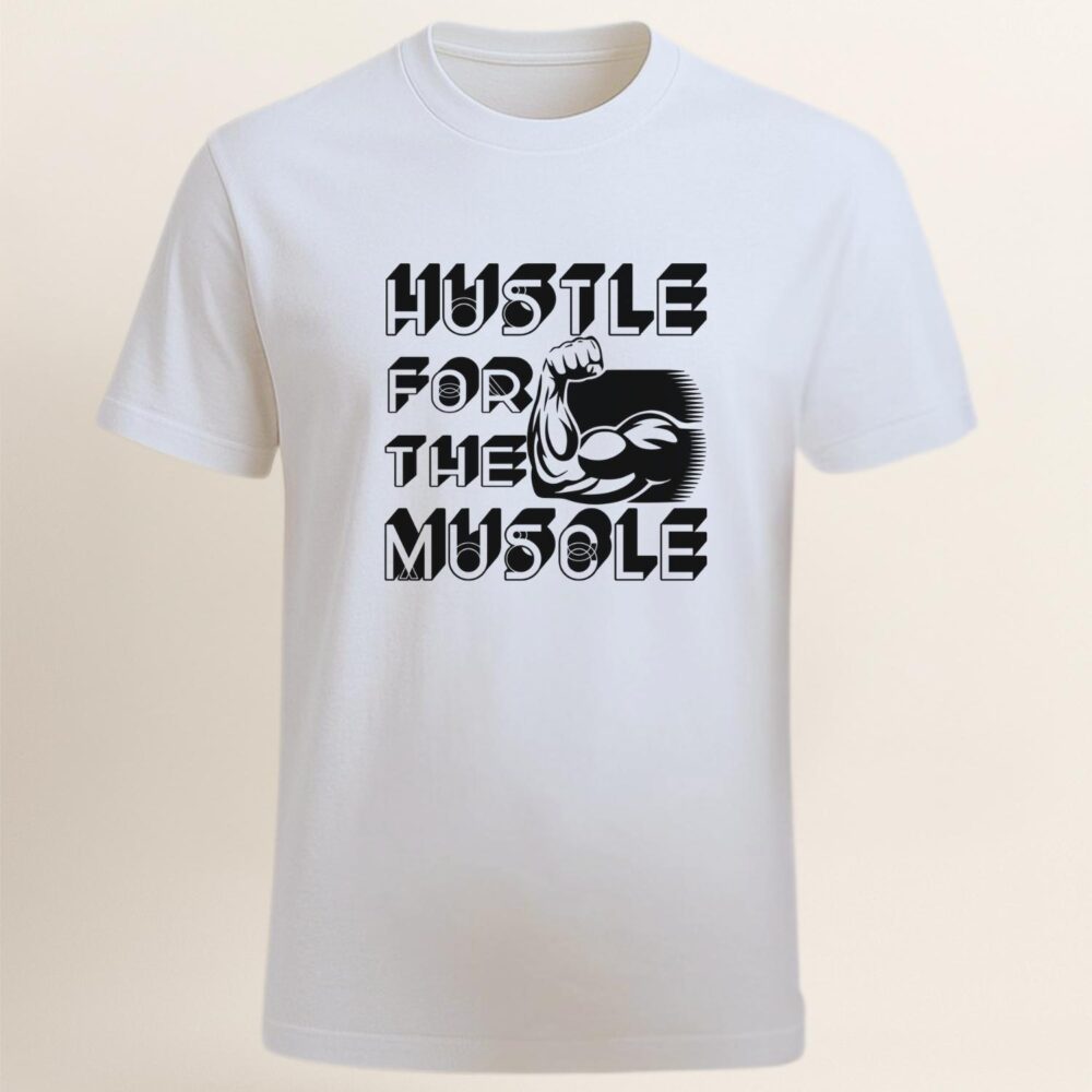 Tricou bărbați sala Hustle for the Muscle – model motivational gym pe tricou alb