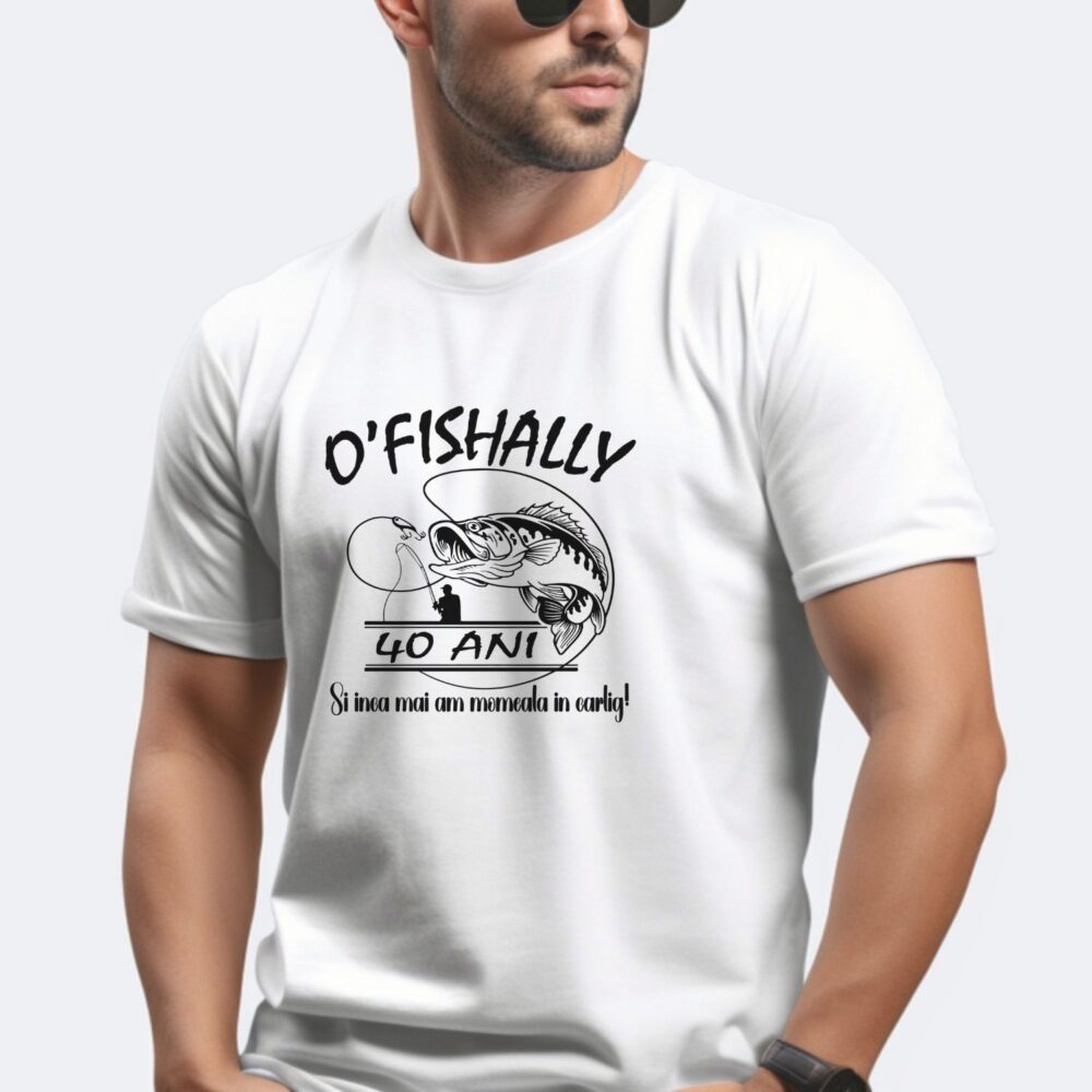 Tricou aniversar 40 ani pentru pescar – O’fishally 40 ani, lifestyle pe alb