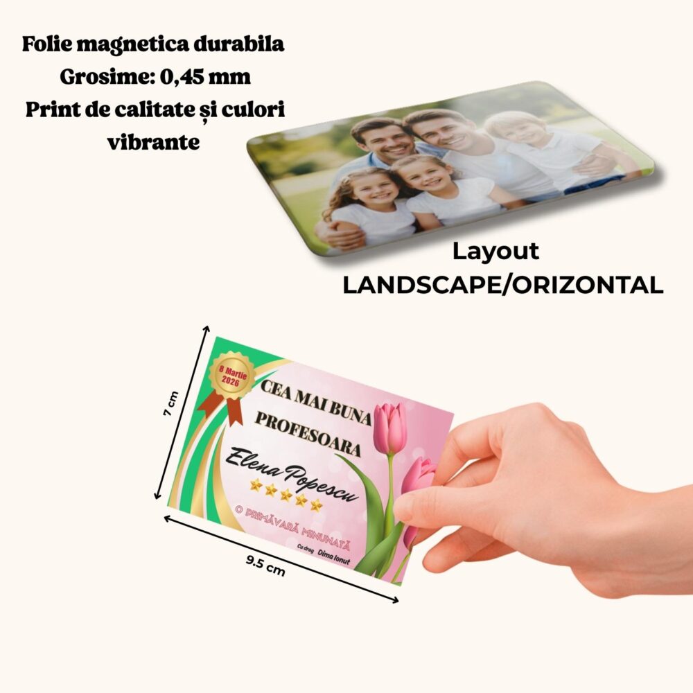 Specificații magnet personalizat 8 Martie cu nume 9,5x7 cm – folie magnetică 0,45 mm, layout landscape, print de calitate și culori vibrante