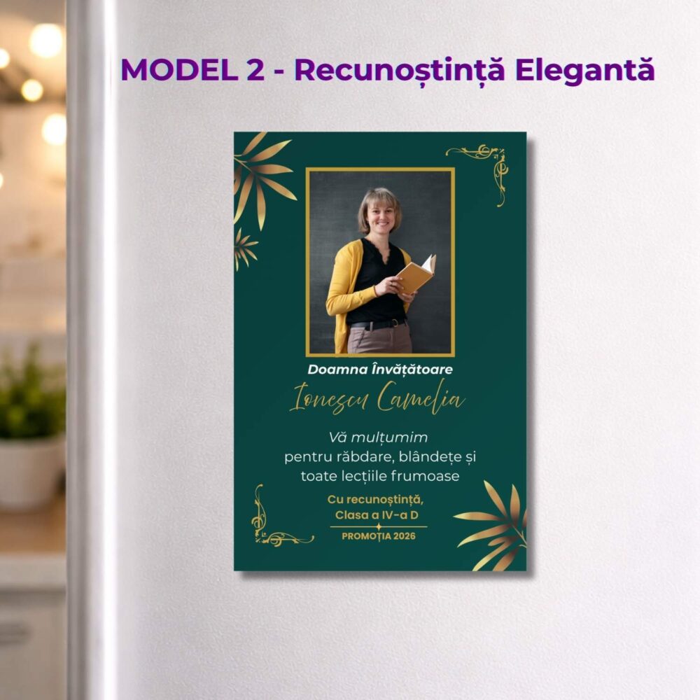Magnet apreciere profesori model Recunoștință Elegantă 10x15, cu poză și mesaj pentru învățătoare