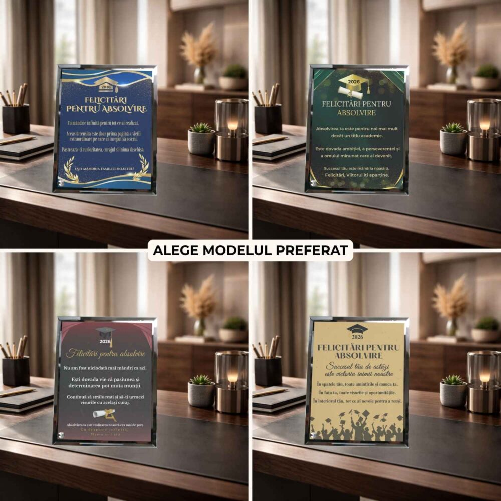 4 modele de plachetă absolvire personalizată din sticlă, cu mesaje de felicitare și mândrie pentru absolvent sau absolventă