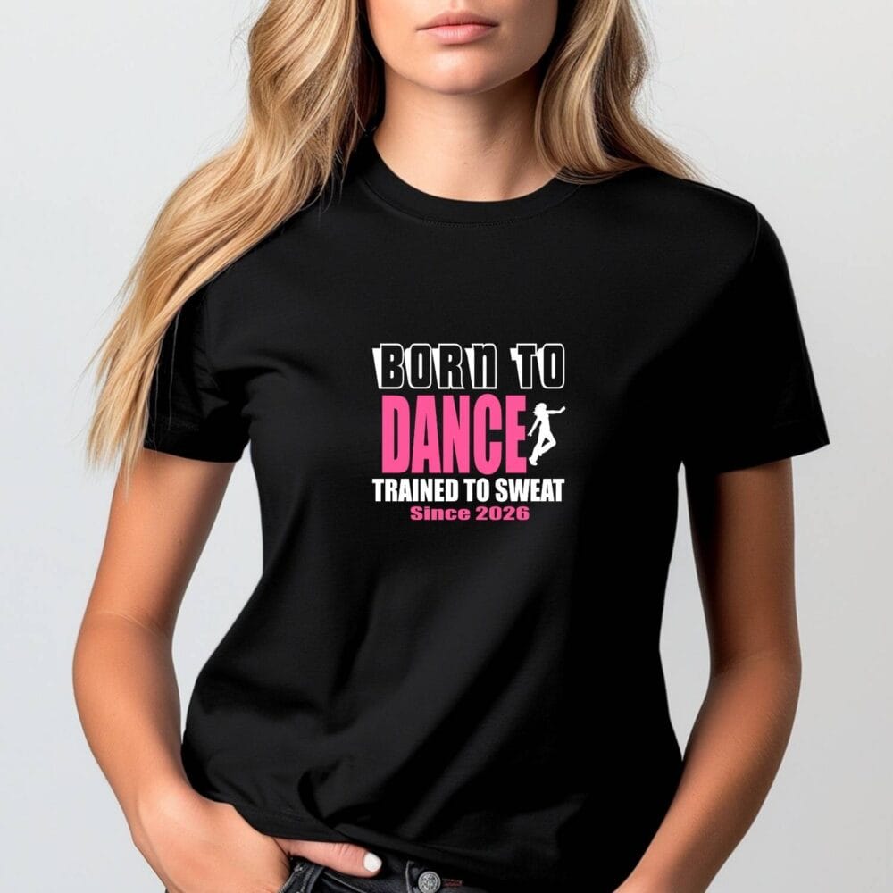 Tricou Born to Dance Trained to Sweat pentru femei, model dance fitness pe tricou negru