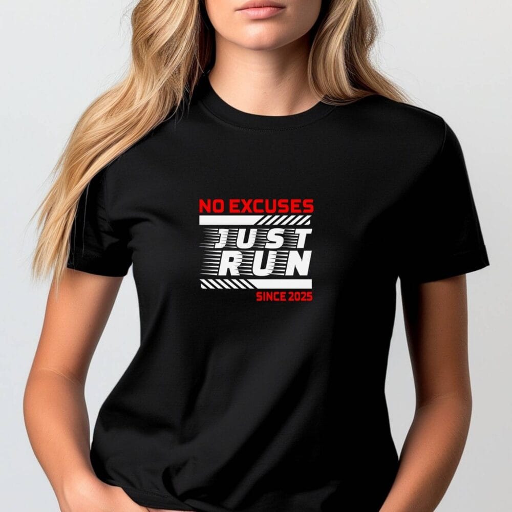 Tricou No Excuses Just Run purtat de femeie, model alergare unisex personalizat pe tricou negru